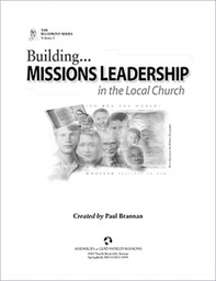 [730008] Building Missions Leadership in the Local Church