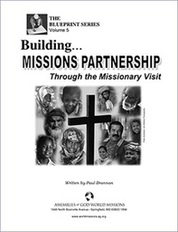 [730016] Building Missions Partnership Through the Missionary Visit
