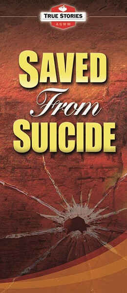 Saved From Suicide