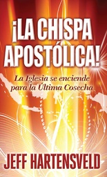 [717252] LA CHISPA APOSTOLICA!