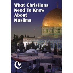 [718316] Download What Christians Need to Know about Muslims
